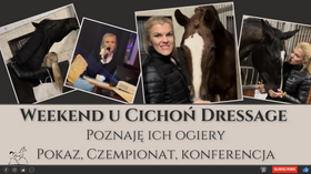04.02.25 Weekend w Cichoń Dressage - zakradam się do stajni ogierów, pokaz, konferencja i moje wystąpienie